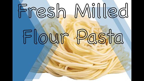 Fresh Milled Flour Pasta and Philips Pasta Maker