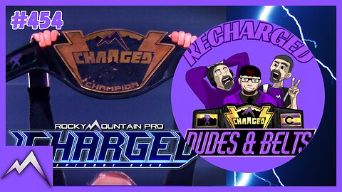 Dudes & Belts Recharged! Review Of Episode #454!