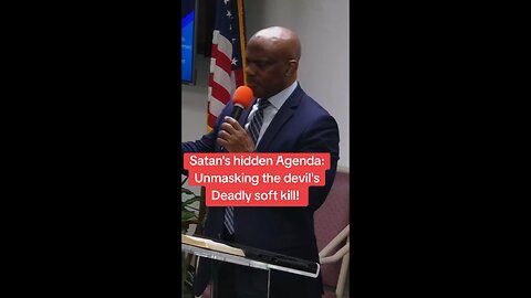 Satan hidden Agenda Unmasking the devil's Deadly soft kill!