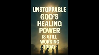 UNSTOPPABLE Why God's Healing Power Is Still Working Today Part 01 (2025-06-10)