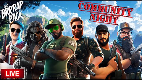 🥵 COMMUNITY NIGHT Hosted by The BRRRAP Pack❗