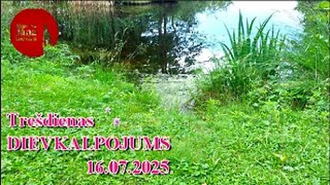 Trešdienas dievkalpojuma ieraksts, 16.07.2025.