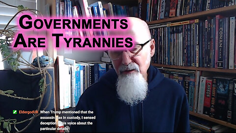 Most Governments Are Tyrannies, We Have Become the Slaves and They the Slave Masters