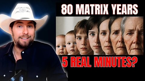 What If 80 Years In The Matrix Is Only 5 Minutes In Reality?