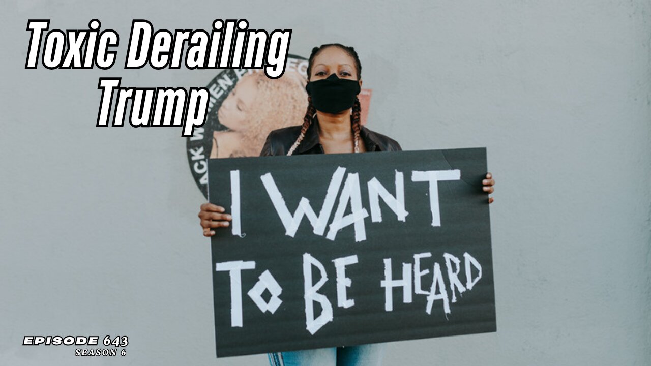 Toxic Leftists Derailing Trump