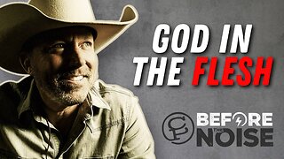 Before The Noise: When Glory Put on Skin