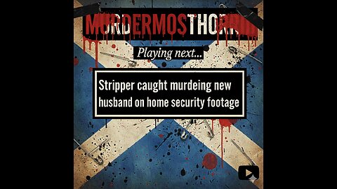 Stripper caught murdering new husband on home security footage