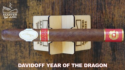 Davidoff Year Of The Dragon Cigar Review