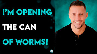 I’m Opening The Can Of Worms! - Andrew Whalen