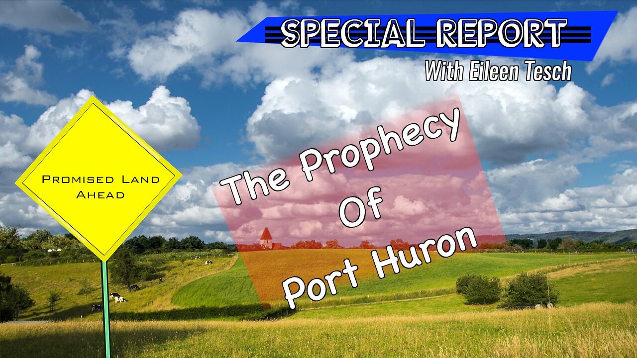 The Prophecy of Port Huron