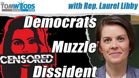 Democrats Muzzle Dissident; She Embarrasses Them | Tom Woods Show #2643