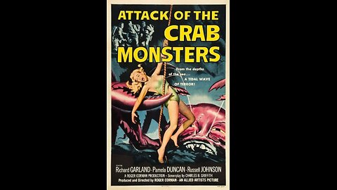 Attack of the Crab Monsters (1957) | Directed by Roger Corman