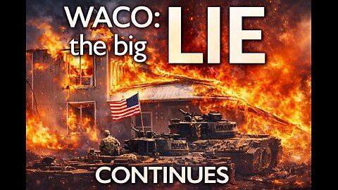 Waco II, The Big Lie Continues (1994)