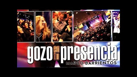 Marcos Barrientos - Gozo En Tu Presencia. Adoradores - ¡Concierto Completo.