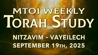 Nitzavim - Vayeilech | Deuteronomy 29:10 - 31:30 | MTOI Torah Study