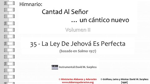 Himnario: Cantad al Señor...un cántico nuevo | Vol. 2 | 35 La Ley De Jehová Es Perfecta (Instrument)