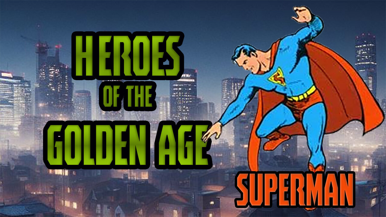 Superman: Part 2