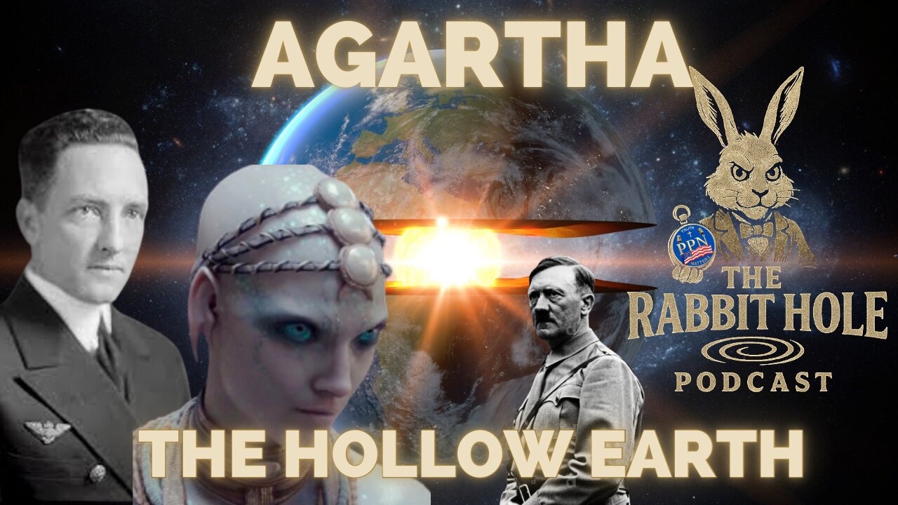 The Rabbit Hole Agartha and The Hollow Earth