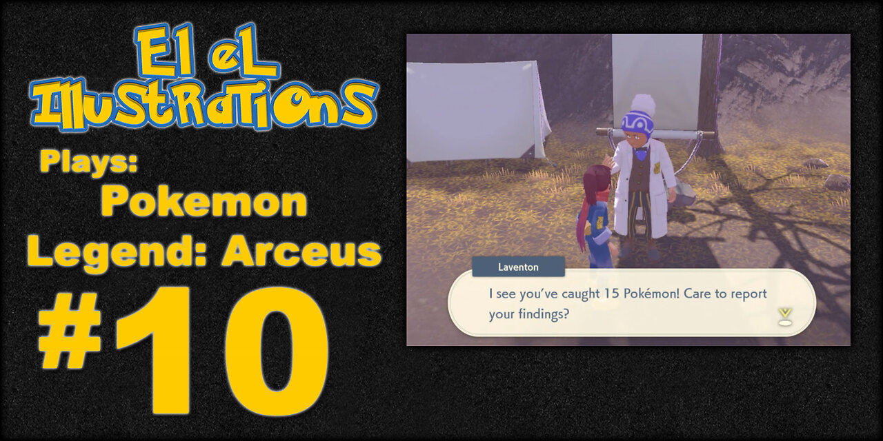 El El Plays Pokémon Legends: Arceus Episode 10: Follow Your Nose