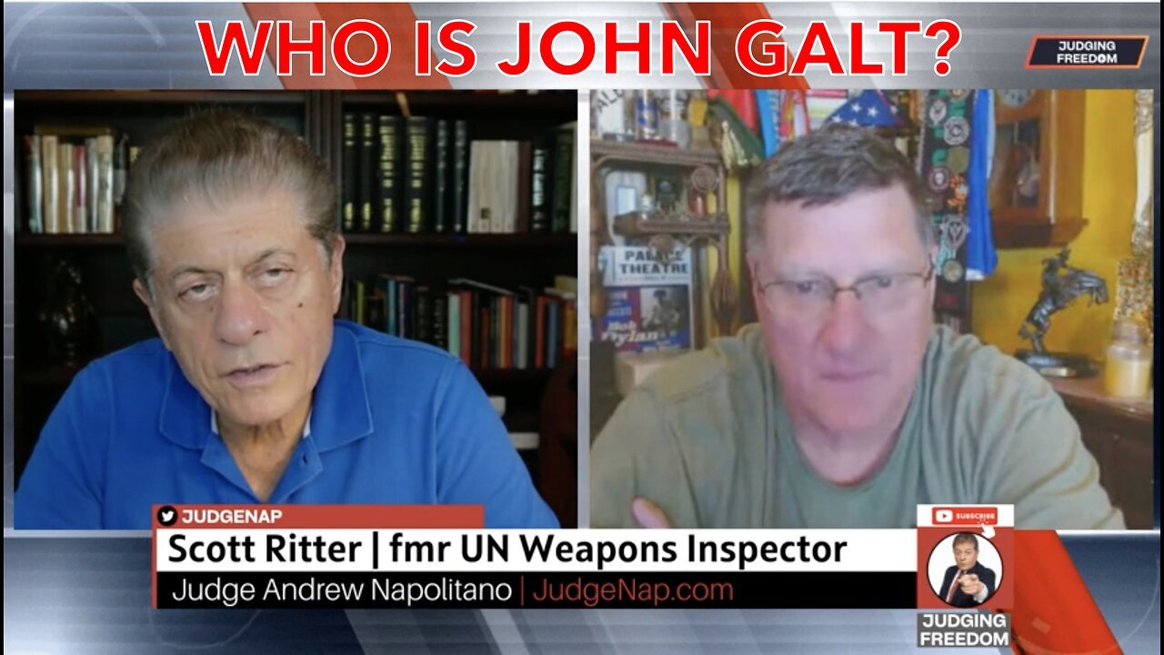 JUDGE W/ COL SCOTT RITTER- TRUMP (MAYBE) ONLY FRIEND ISRAEL HAS LEFT N THE WORLD. WHO IS JOHN GALT?