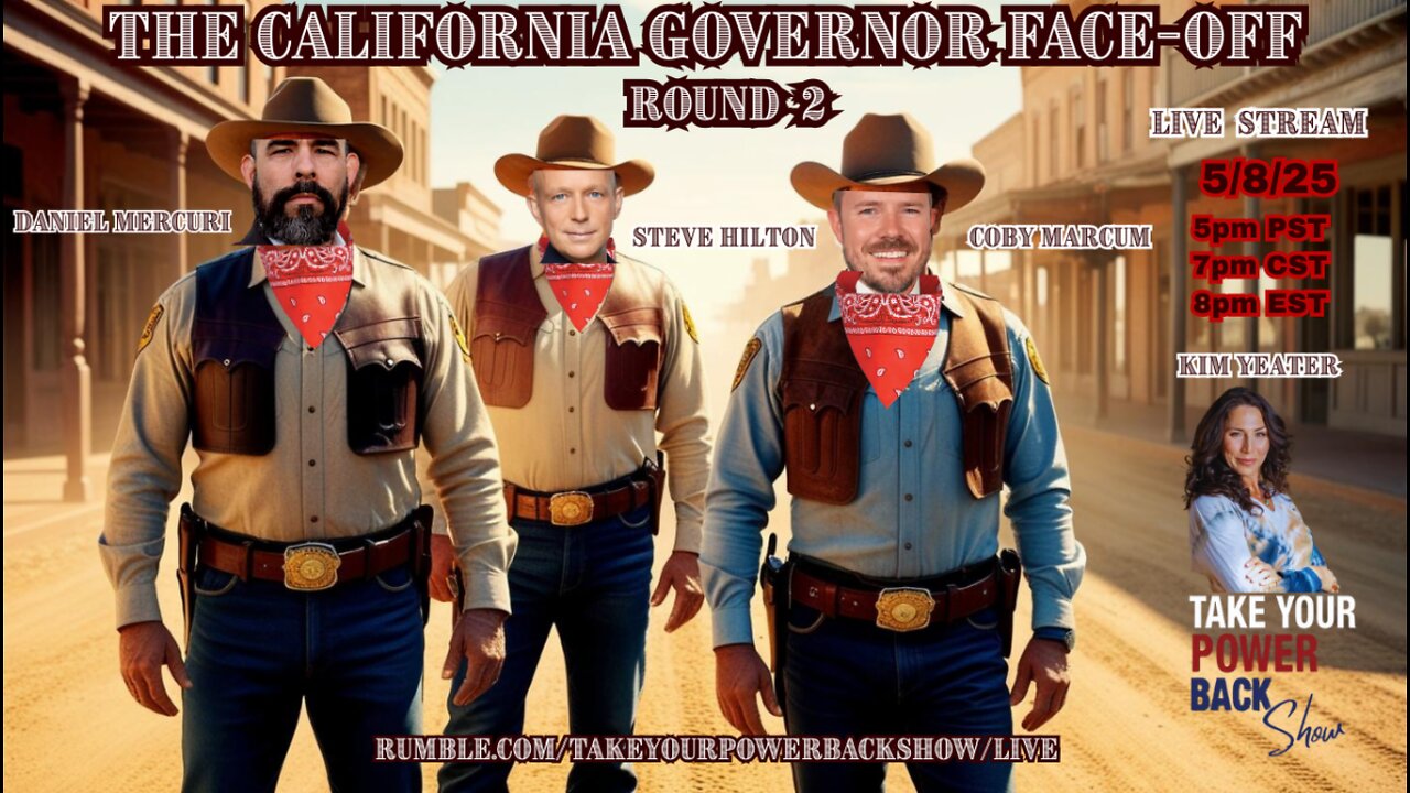 TAKE YOUR POWER BACK CALIFORNIA GOVERNOR FACE-OFF LIVESTREAM