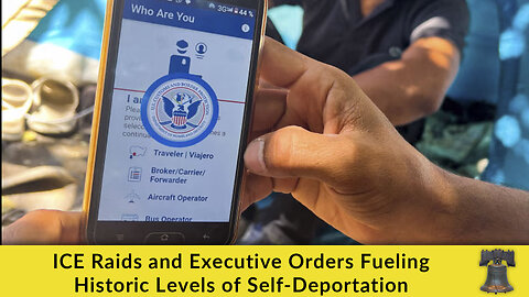 ICE Raids and Executive Orders Fueling Historic Levels of Self-Deportation
