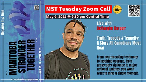MST Zoom – May 6, 2025 | DeVaughn Harper: Shocking Insights into Canada’s Youth Justice System
