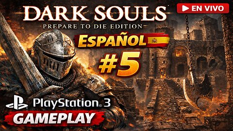 Dark Souls: Prepare To Die Edition | Español #5 | PlayStation 3 Gameplay