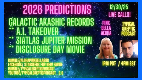 2026 Predictions • Galactic Akashic Records • • Disclosure Day - Pink Bella - TSP # 2380