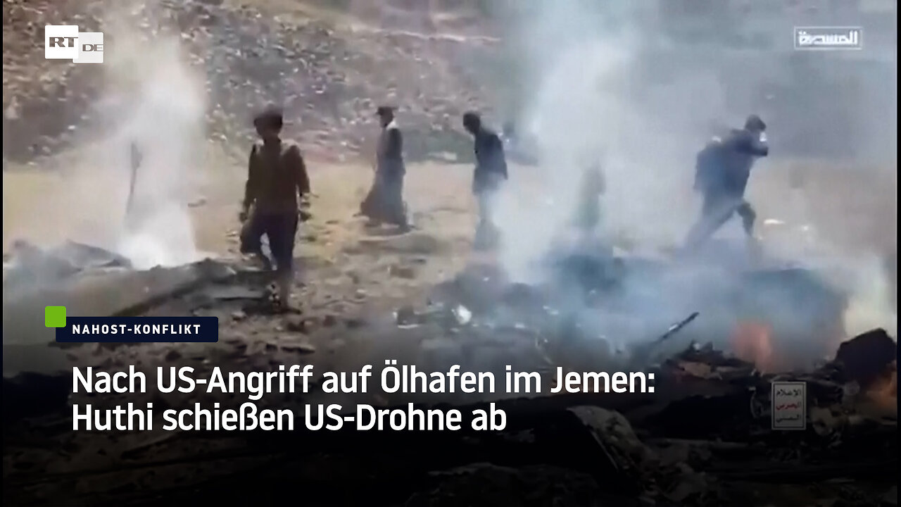 Nach US-Angriff auf Ölhafen im Jemen: Huthi schießen US-Drohne ab