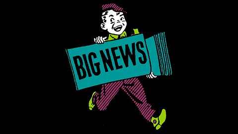 BIG NEWS JUST IN