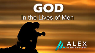 God in the Lives of Men: David Mills AMS TV 614