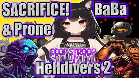 N00B WAIFU 'Z' Practice and SAKKIFI! #helldivers2 #vtuber #gamergirl