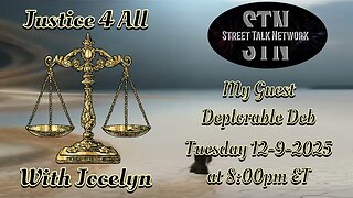 Justice 4 All with Jocelyn 12-9-2025