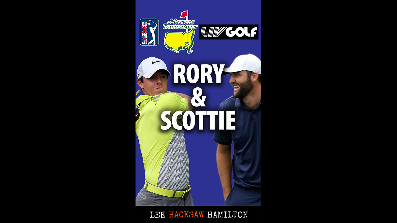 89th Masters in Augusta GA. Will Scottie Scheffler, Rory McIroy or LIV Golf pro win Green Jacket?