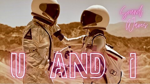 U and I (Official Lyric Video)