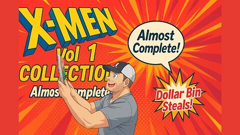 X-Men Volume 1 Collection Almost Complete! + Dollar Bin Steals