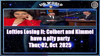 Lefties Losing It Colbert and Kimmel have a pity party