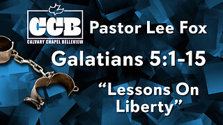 Sunday 9/21 Galatians 5:1-15 - "Lessons on Liberty" - Pastor Lee Fox