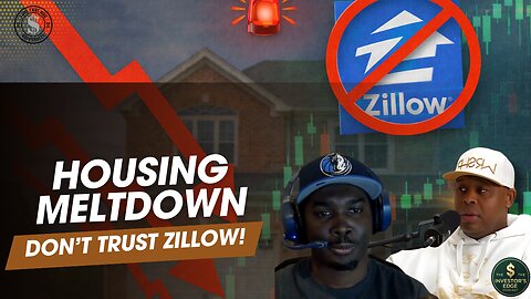 Housing MELTDOWN 🚨 Don’t Trust Zillow! #TheBag💰