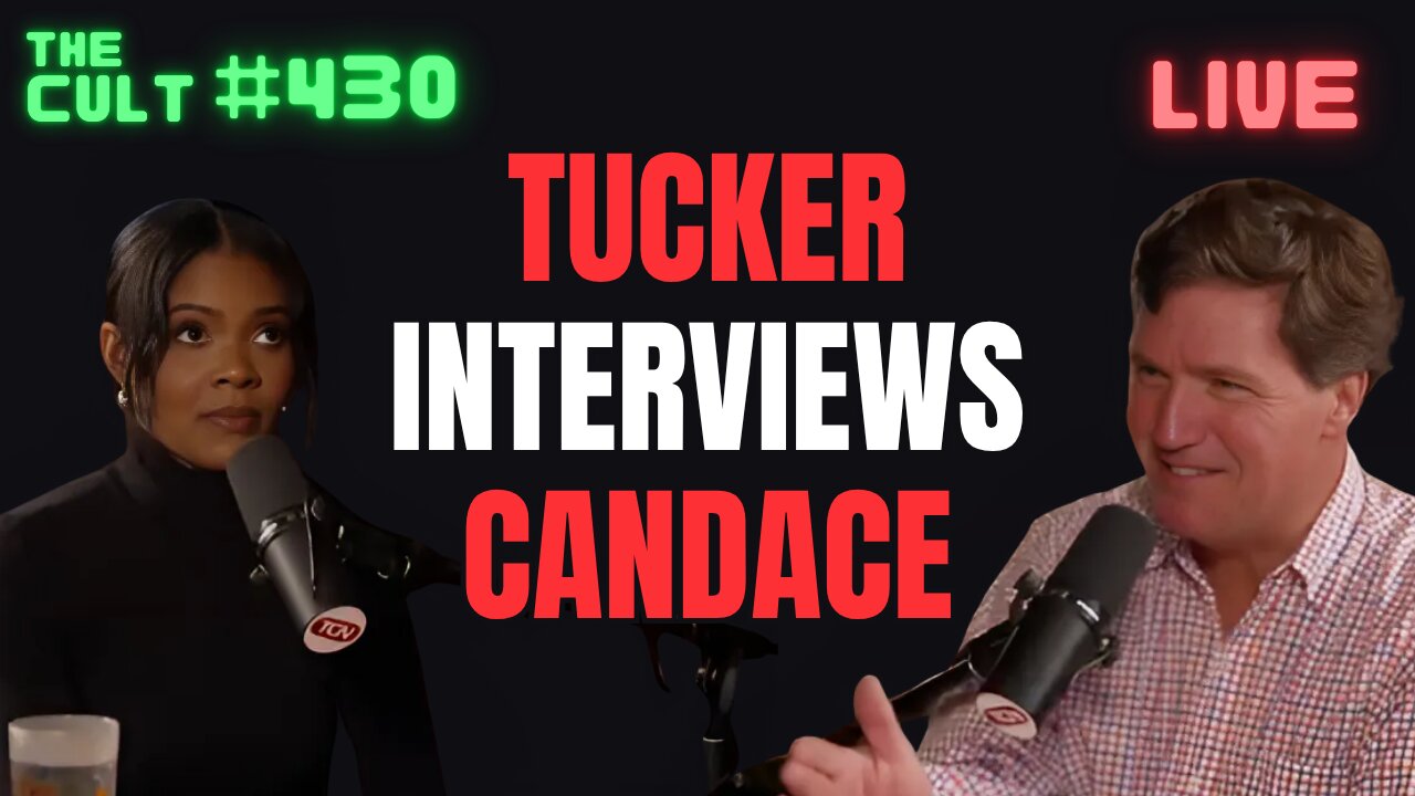 Tucker Carlson Interviews Candace Owens about Nick Fuentes, Brigitte Macron And More