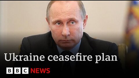 Putin casts doubt on Ukraine ceasefire plan with string of conditions | BBC News