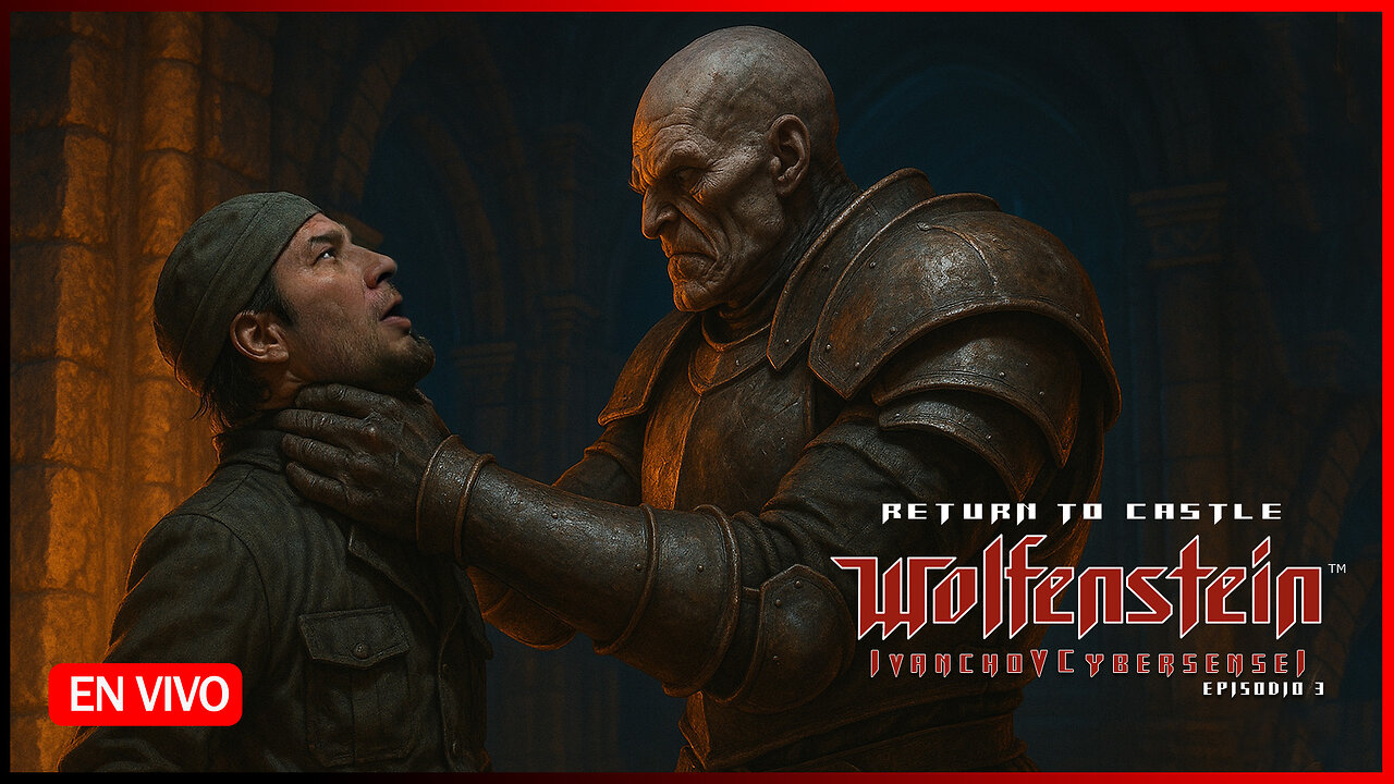 🔴HELGA VON BÜLOW [ Episodio 3] IvanchoVCyberSensei - LIVESTREAM Return to Castle Wolfenstein