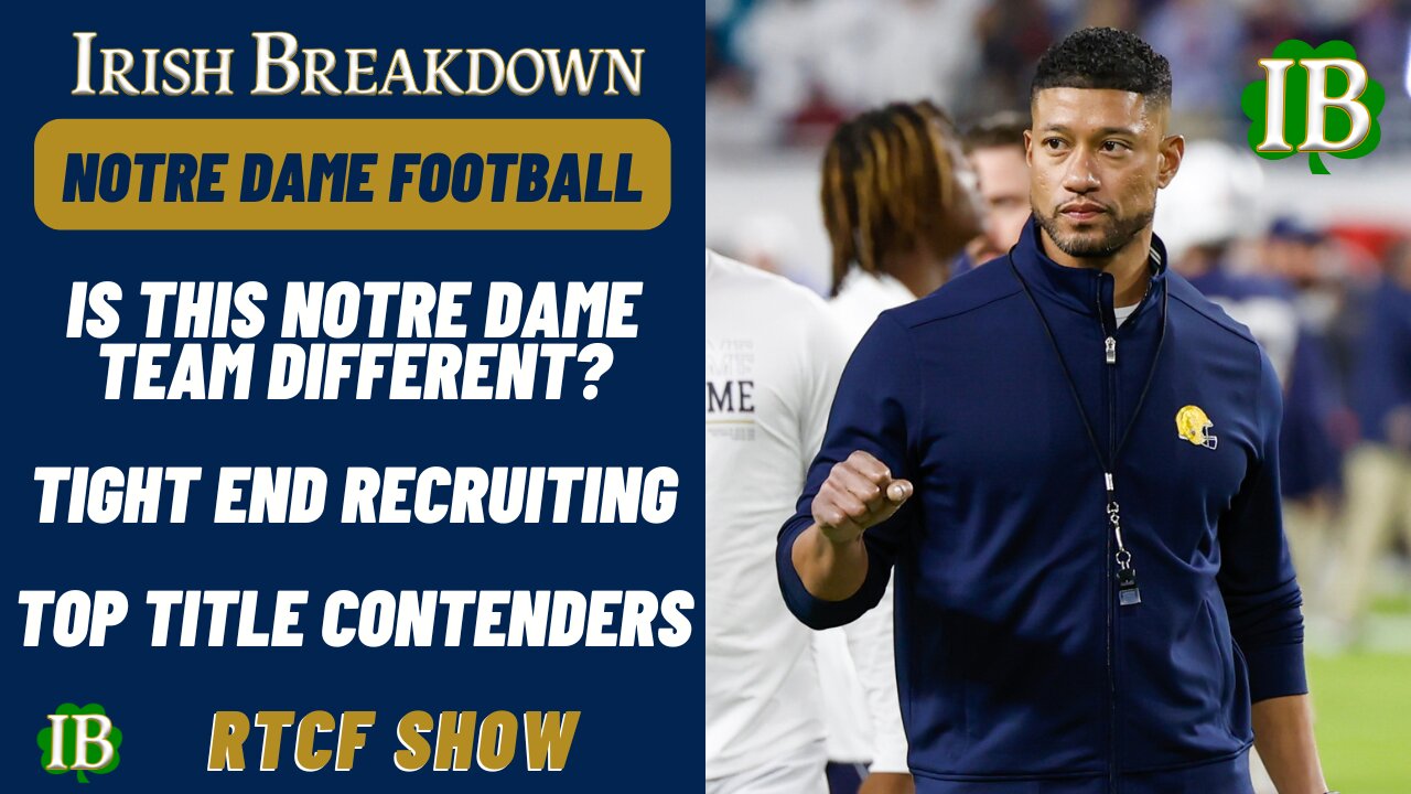 Notre Dame RTCF - Will Is 2025 Different For The Irish? Top CFB Title Contenders