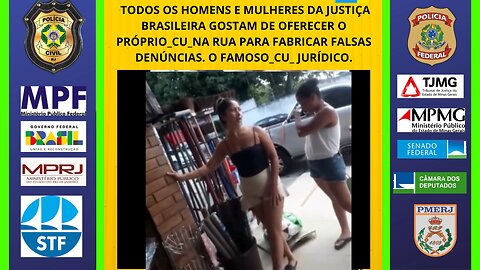 PSICOPATAS, MONSTROS, HOMENS E MULHERES DA JUSTIÇA BRASILEIRA.