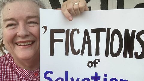 ‘FICATIONS of SALVATION SERIES Introduction