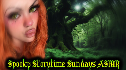 Spooky Story Time Sundays ASMR The Curse Of The Emerald Green