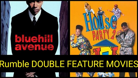 Rumble Movie Night: Blue Hill Avenue/ House Party 2