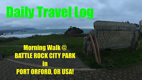 DAILY TRAVEL LOG: Battle Rock City Park in Port Orford, OR USA!