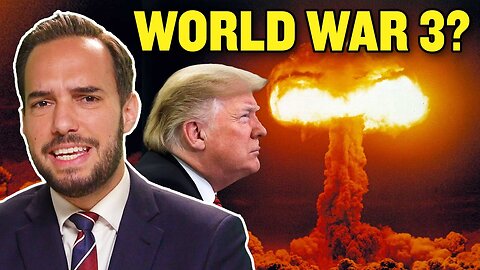 Is Trump Really Starting World War 3?